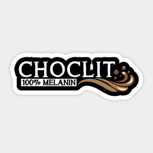 Choclit 100% Melanin Sticker